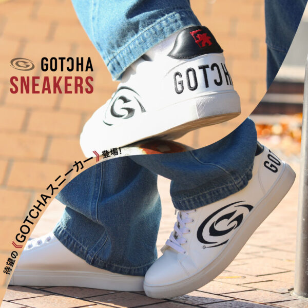 GOTCHA SNEAKERS -待望のGOTCHAスニーカーが登場-